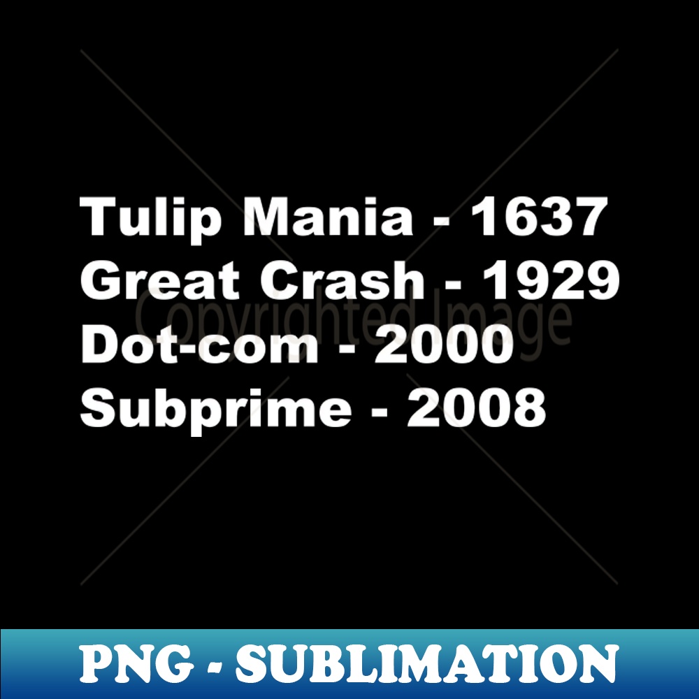 Tulip Mania Great Crash Subprime Special Edition S Inspire