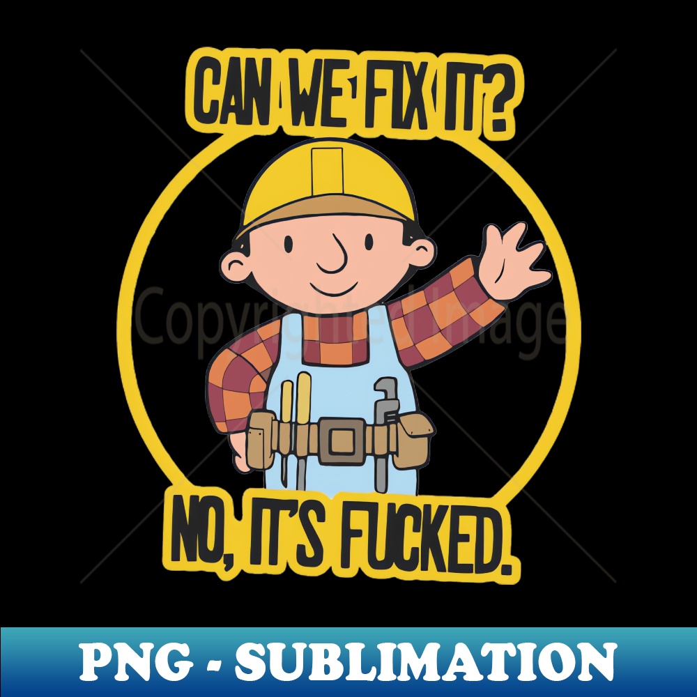 Can We Fix It Funny Repair Man Engineer Toolbox Stickers - P | Inspire