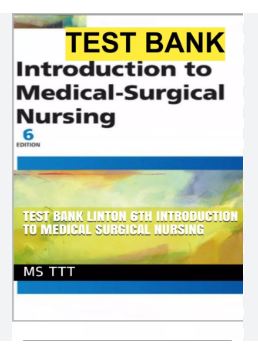TEST BANK FOR INTRODUCTION TO MEDICAL SURGICAL NURSING LINTO | Inspire ...