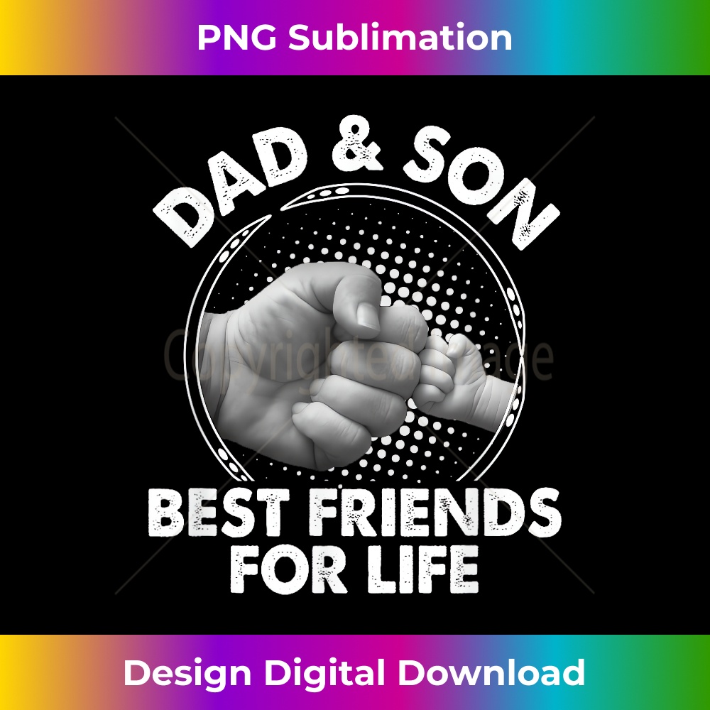 Funny Dad & Son Design - Dad And Son Best Friends For Life - | Inspire ...