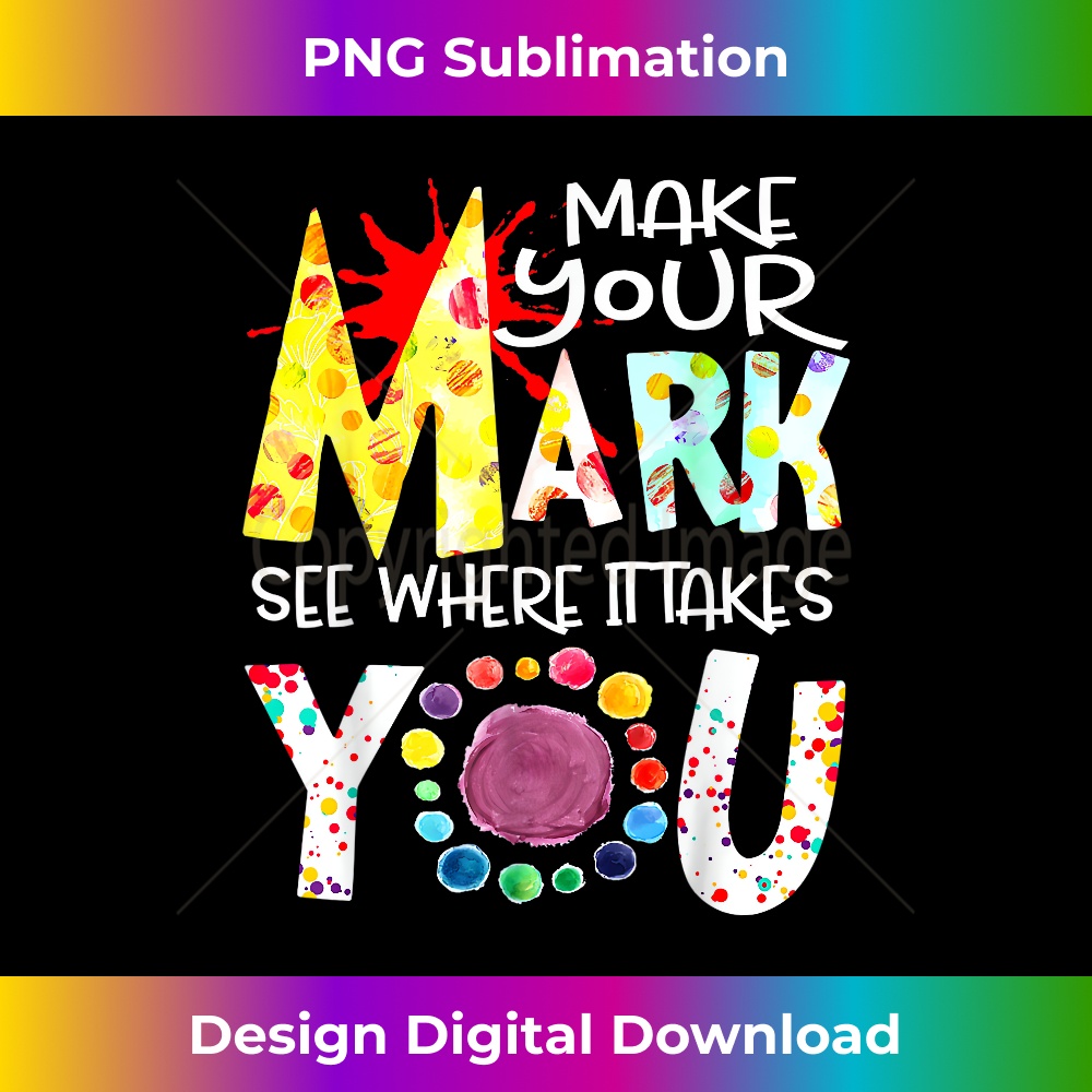 Dot Day International Dot Day Make Your Mark Happy Dot Day - | Inspire ...