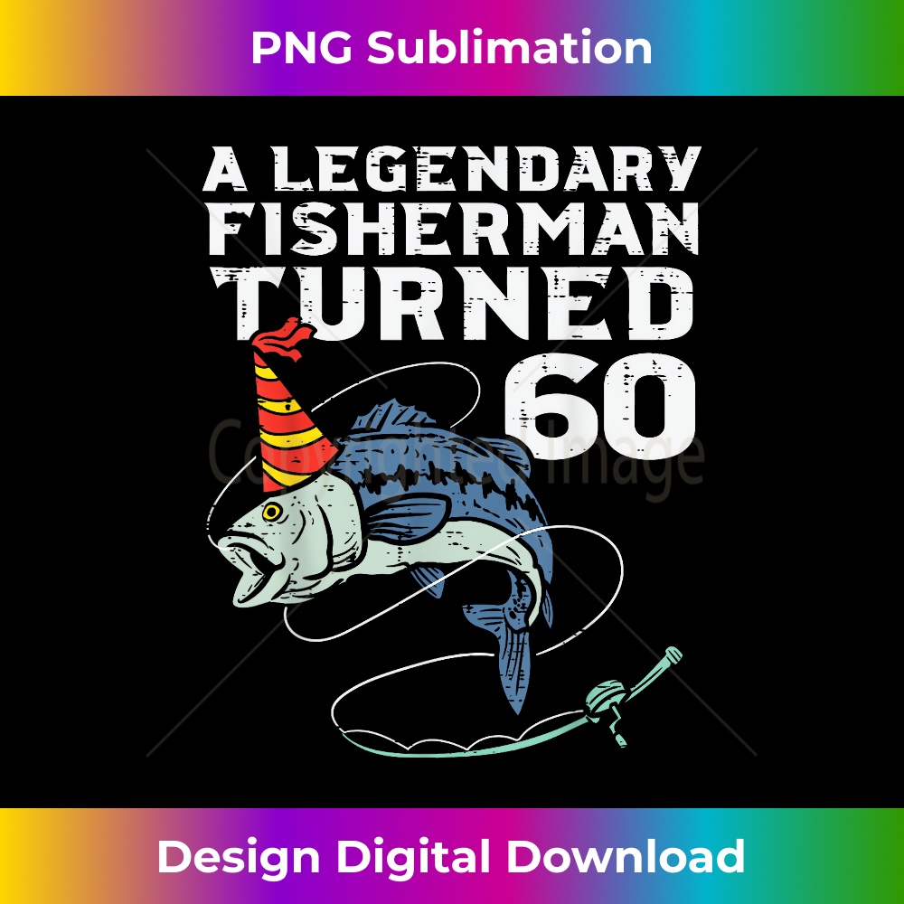 Legendary Fisherman Turned 60 Fish 60th Birthday Fishing Men | Inspire ...