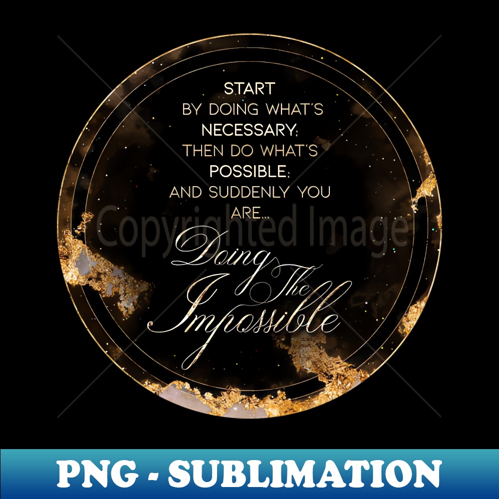 Gold Inspirational Doing The Impossible A - Circle Shield | Inspire Uplift