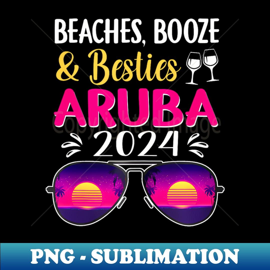 Beaches Booze Besties Aruba 2024 Vacation Spring Break - PNG | Inspire ...