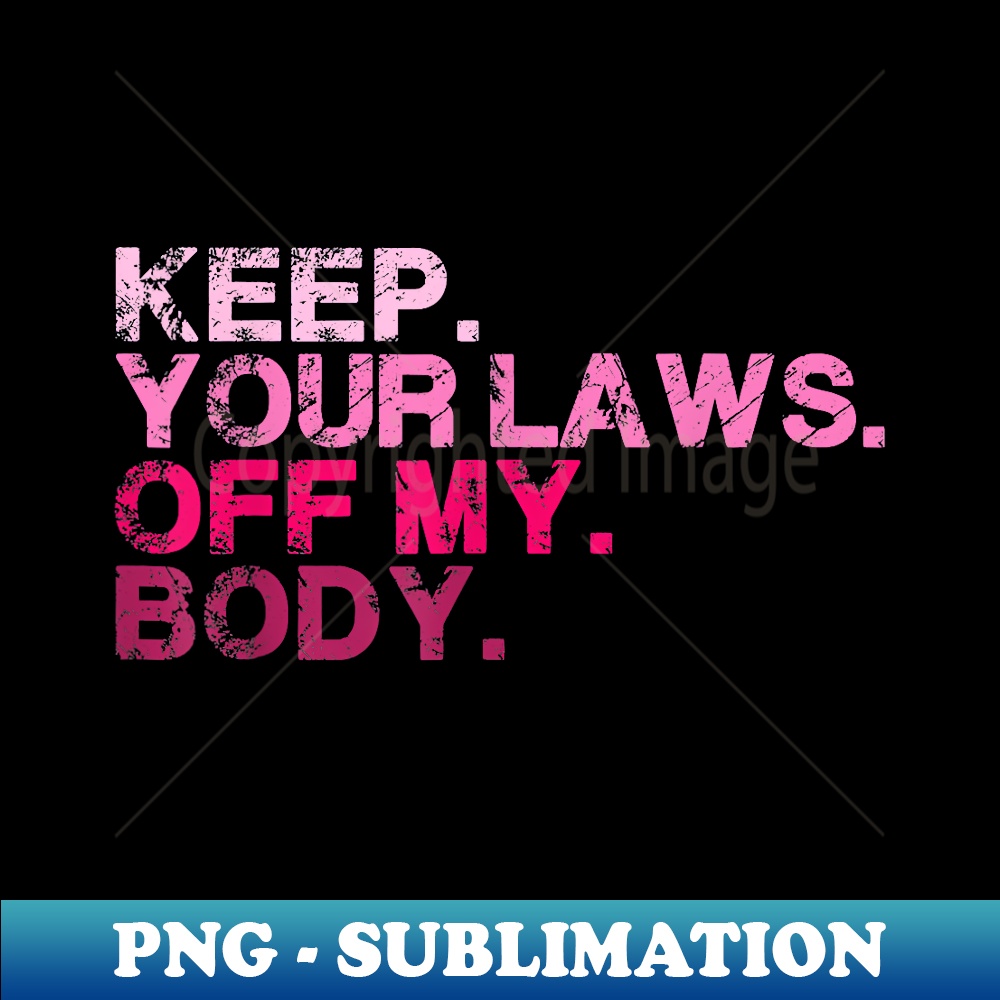 Buy Get Your Filthy Laws off My Body T-Shirt for Women in White