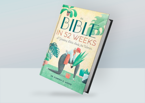 The Bible in 52 Weeks: A Yearlong Bible Study for Women By | Inspire Uplift