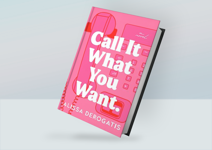 Call It What You Want By Alissa DeRogatis | Inspire Uplift