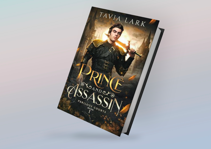 Prince and Assassin (Perilous Courts, Book 1) By Tavia Lark
