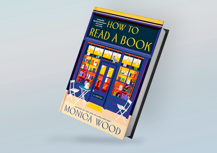 how-to-read-a-book-a-novel-by-monica-wood-inspire-uplift