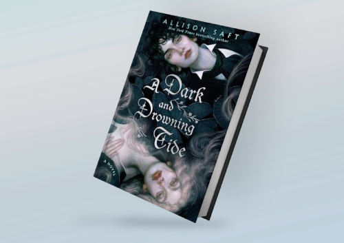 A Dark and Drowning Tide: A Novel By Allison Saft | Inspire Uplift
