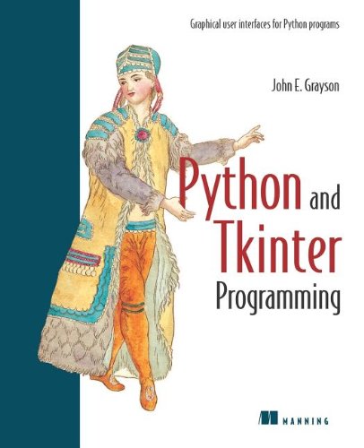 Python and Tkinter Programming By John E Grayson Ph.D. – K | Inspire Uplift