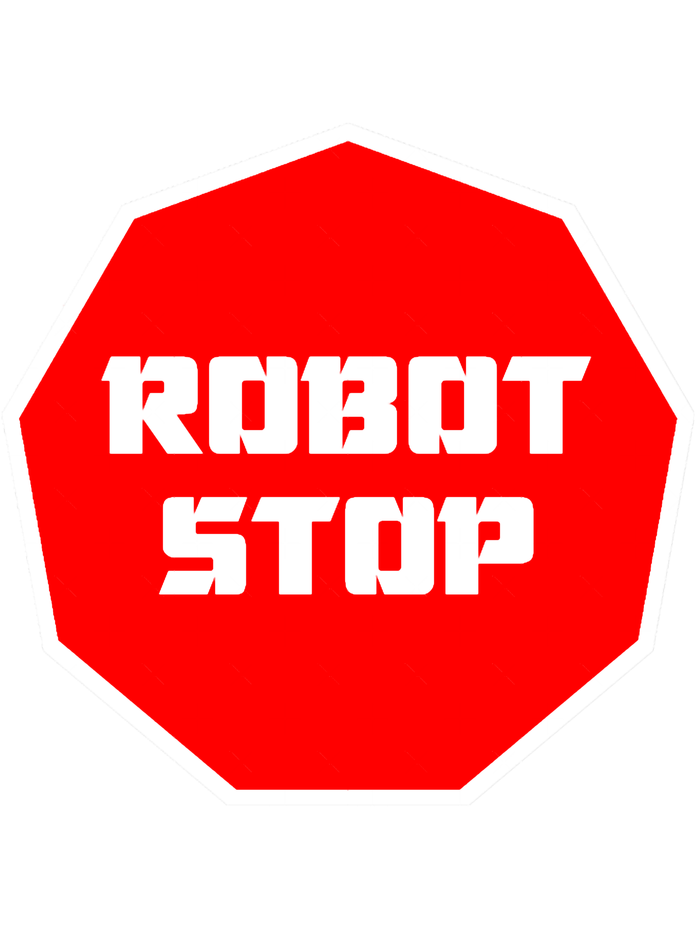 Robot Stop Sign - Inspire Uplift