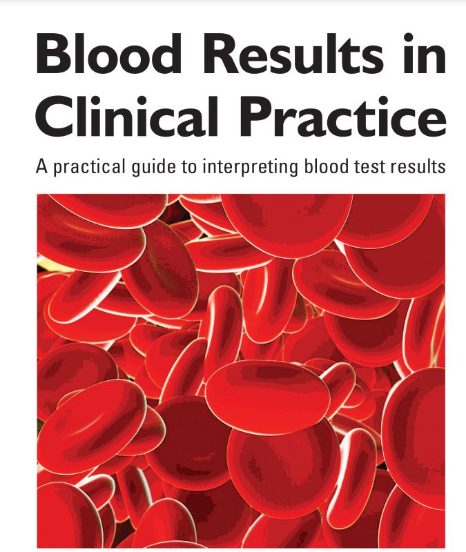 Blood Results in Clinical Practice a Practical Guide to Int - Inspire ...