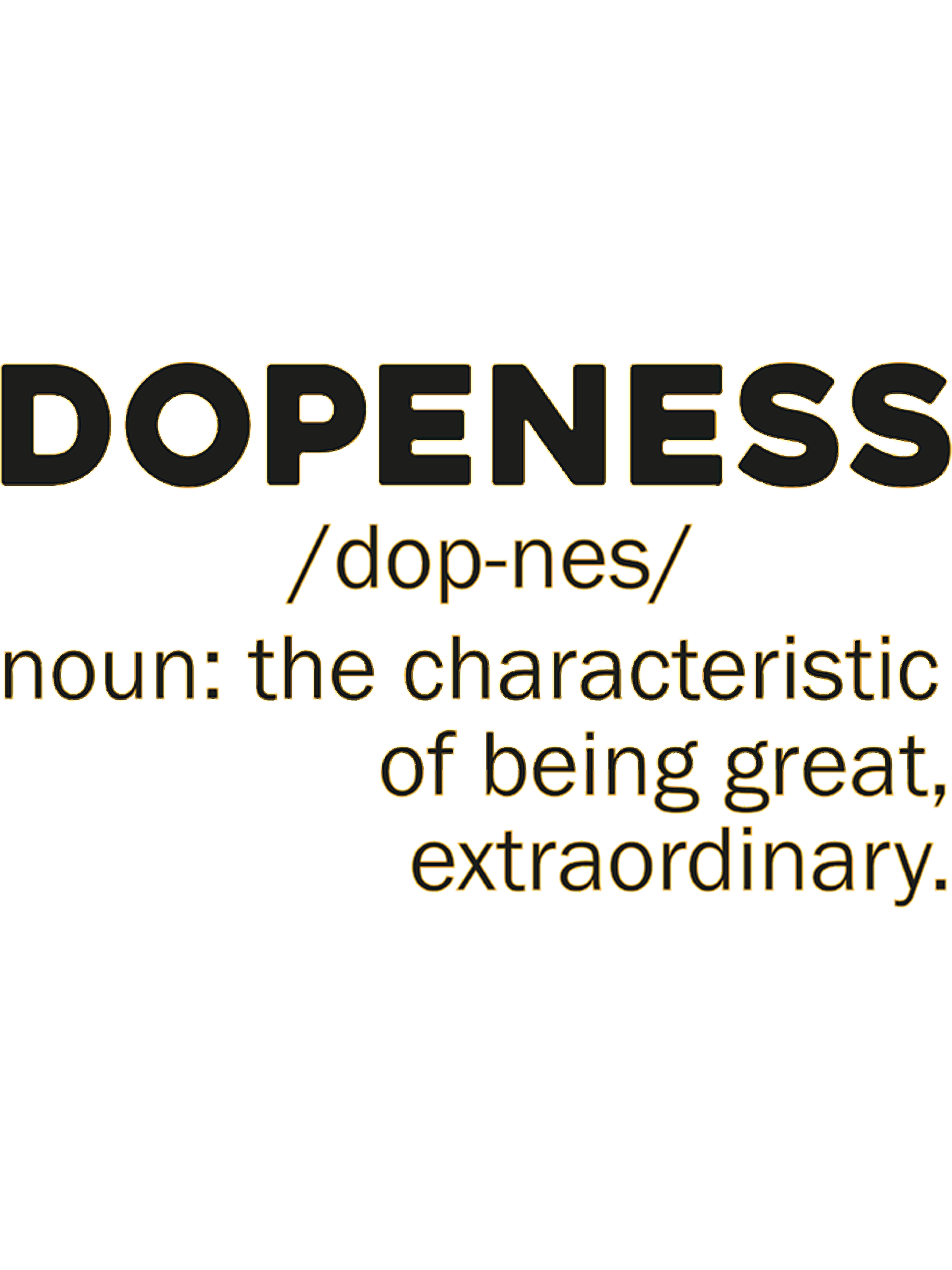 Dopeness Definition, Dopeness Funny Definition, the characte | Inspire ...