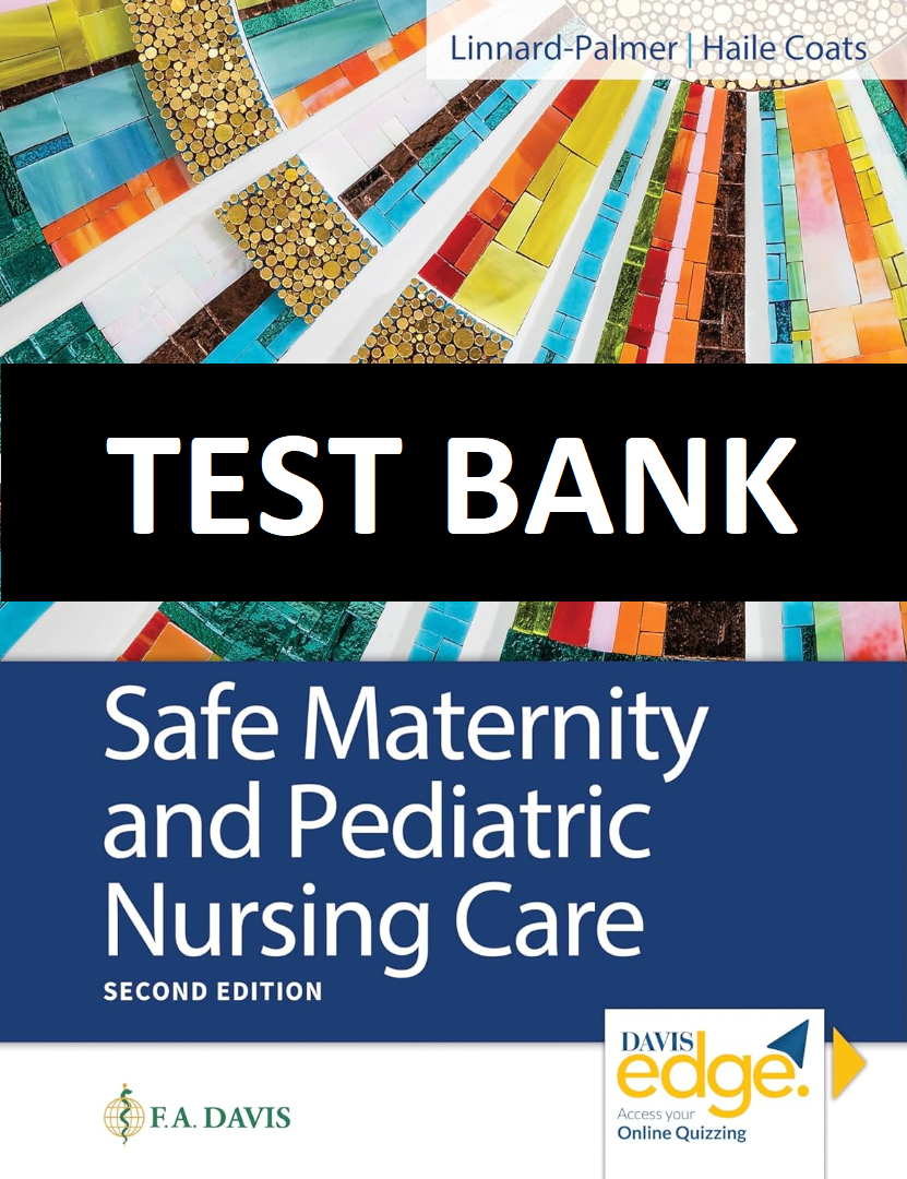 Test Bank Safe Maternity and Pediatric Nursing Care Second E | Inspire