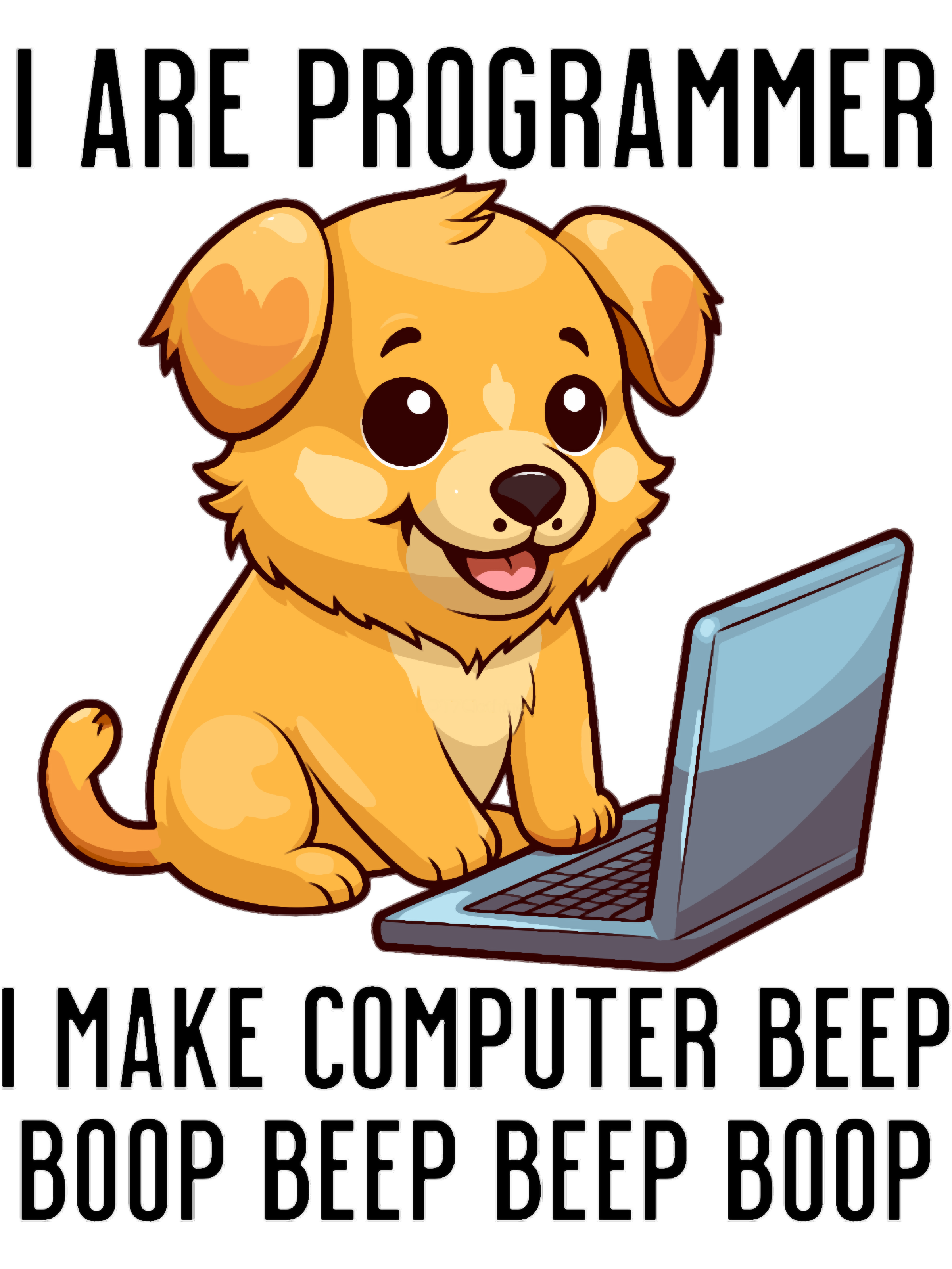 I Are Programmer Funny Kawaii Cute Dog Programmer - Inspire Uplift