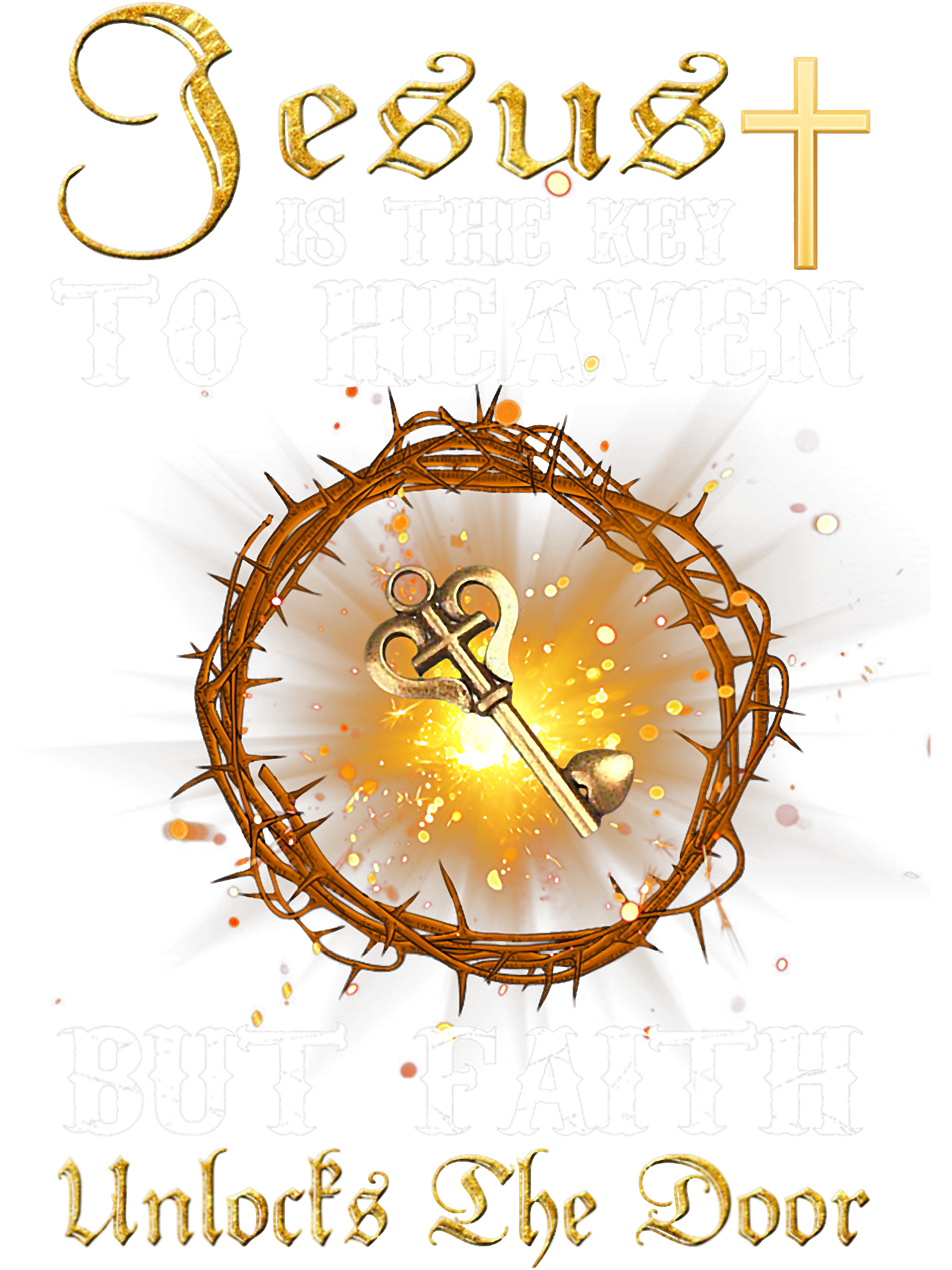 Christian Jesus Is The Key To Heaven But Faith Unlocks The D | Inspire ...