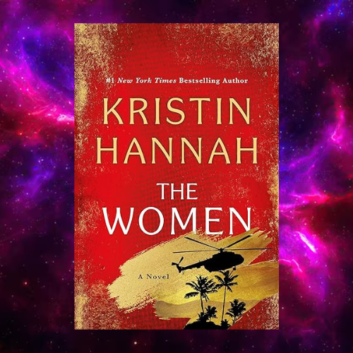 The Women by Kristin Hannah | Inspire Uplift