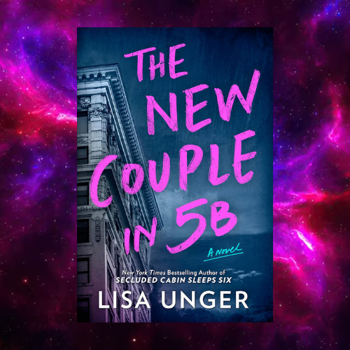 The New Couple in 5B by Lisa Unger Inspire Uplift