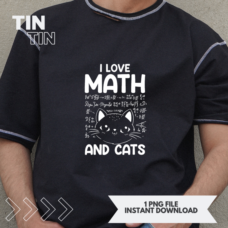 I Love Math And Cats Cat Lover Mathematics Math Lover Design | Inspire ...