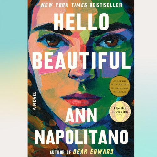 Hello Beautiful (Oprah's Book Club) by Ann Napolitano | Inspire Uplift