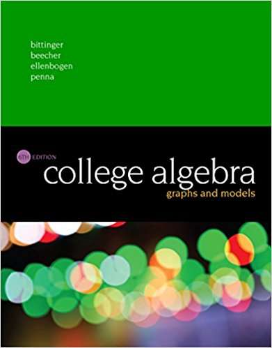 College Algebra: Graphs and Models 6th Edition | Inspire Uplift
