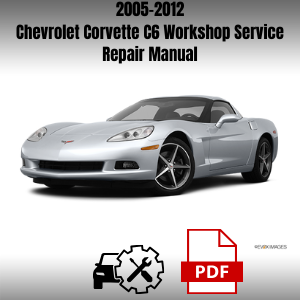 Chevrolet Corvette C6 2005-2012 Workshop Service Repair Manu Inspire