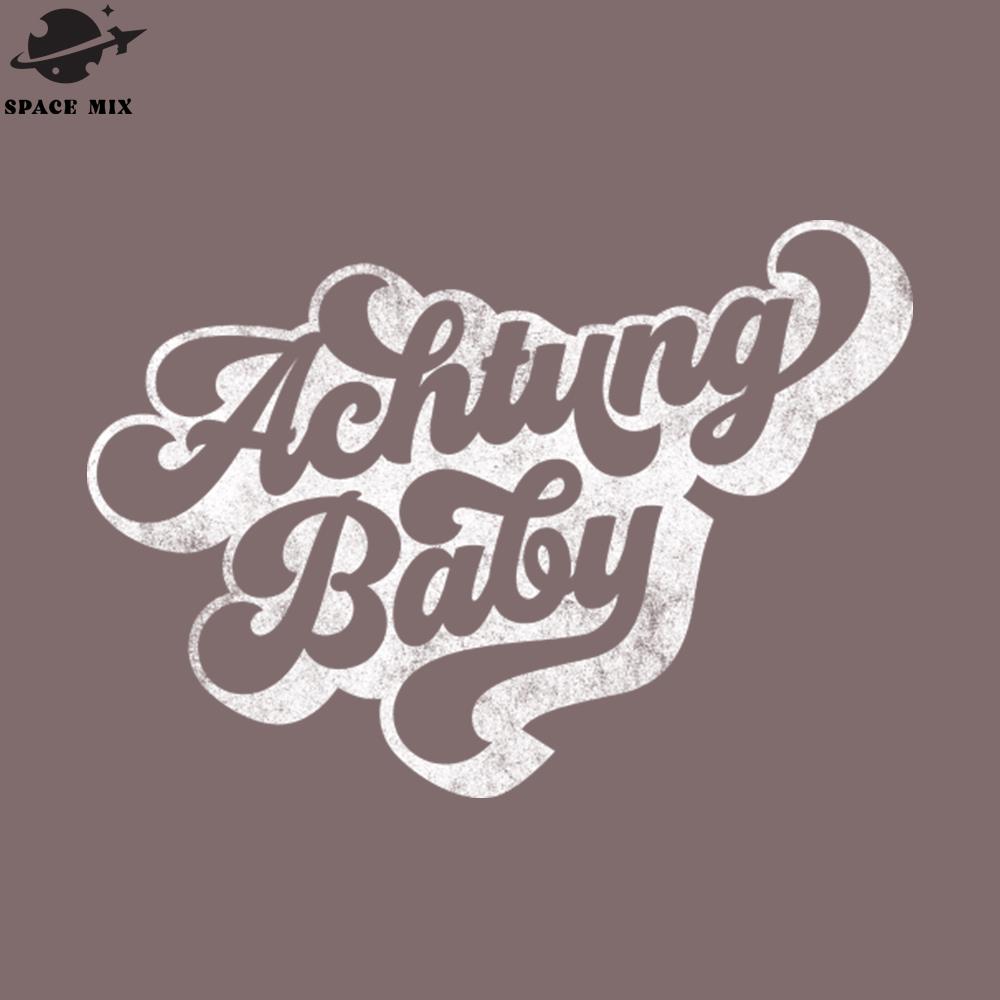 Achtung Baby PNG Design Inspire Uplift