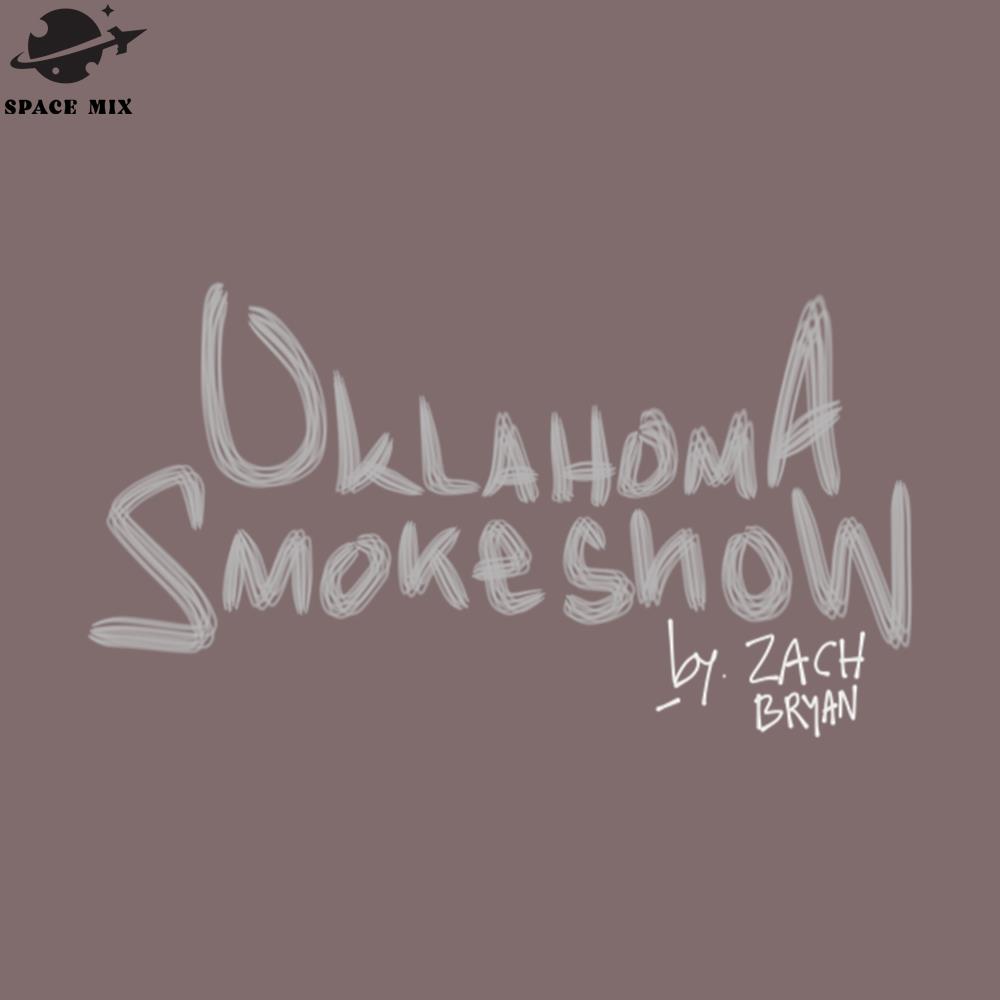 Oklahoma Smokeshow Zach Bryan PNG Design - Inspire Uplift