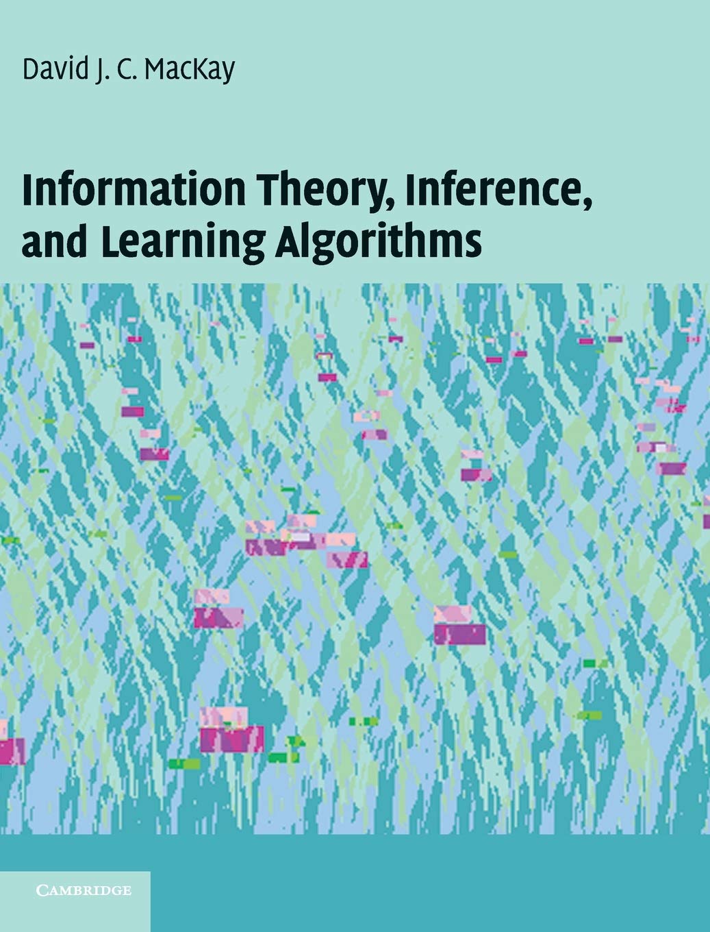 Information Theory, Inference and Learning Algorithms by Dav | Inspire ...