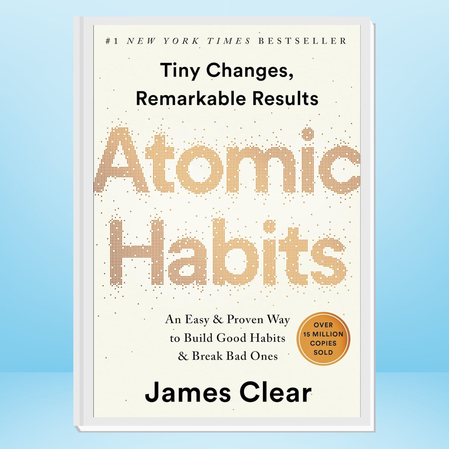 Atomic Habits: An Easy & Proven Way to Build Good Habits & B | Inspire ...