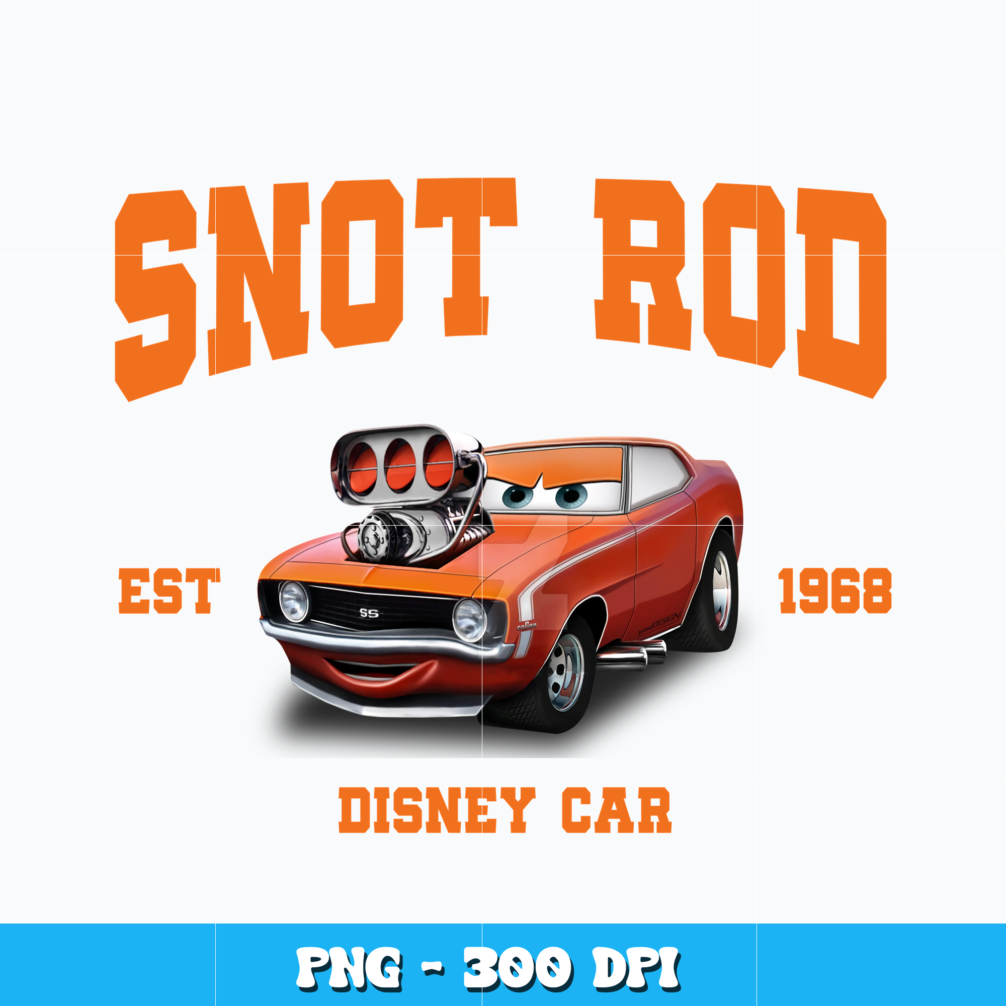 Snotrod Est 1968 png, Disney cars cartoon png, Disney vacati | Inspire ...