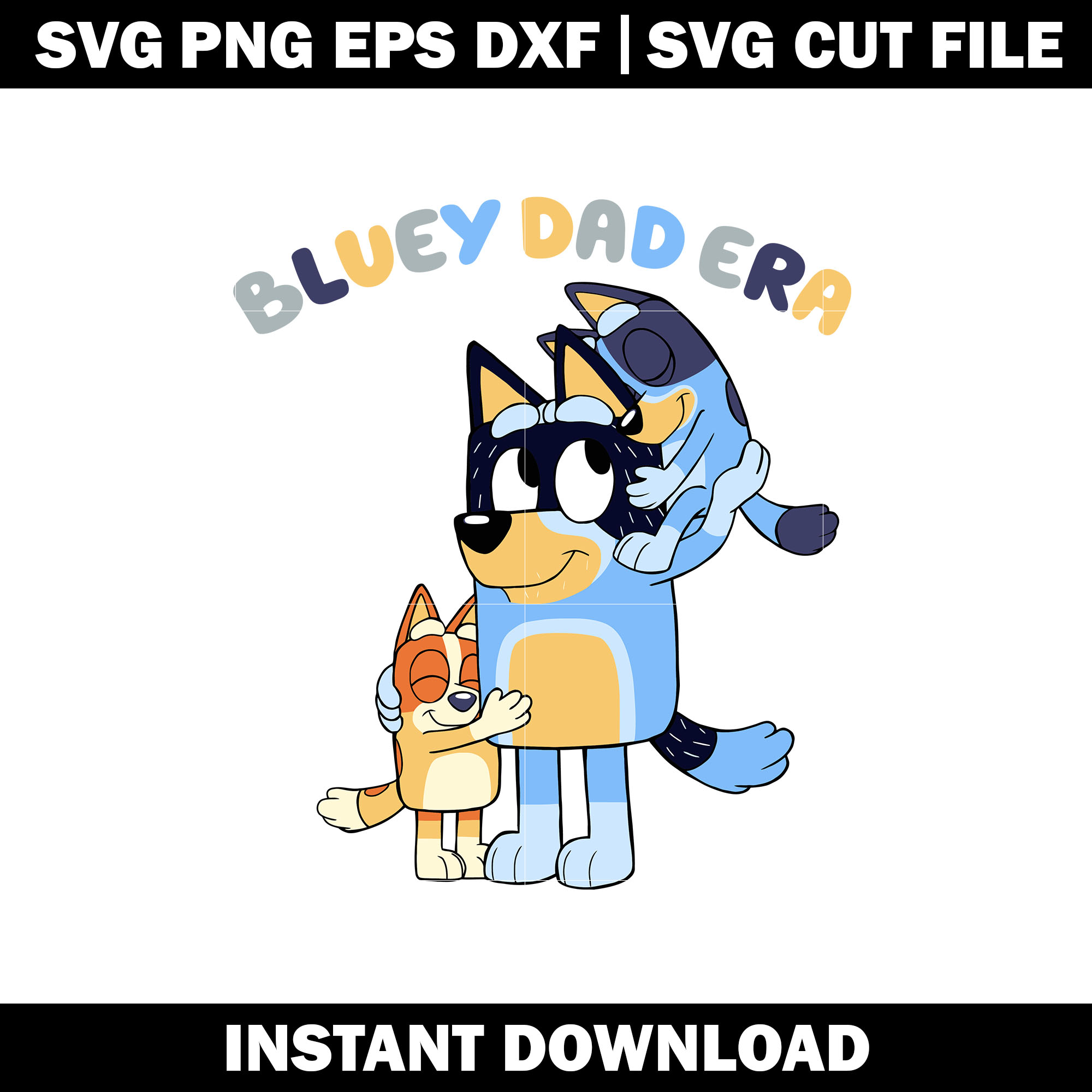 BLUEY DAD ERA SVG,luey cartoon svg, logo file svg, cartoon s | Inspire ...