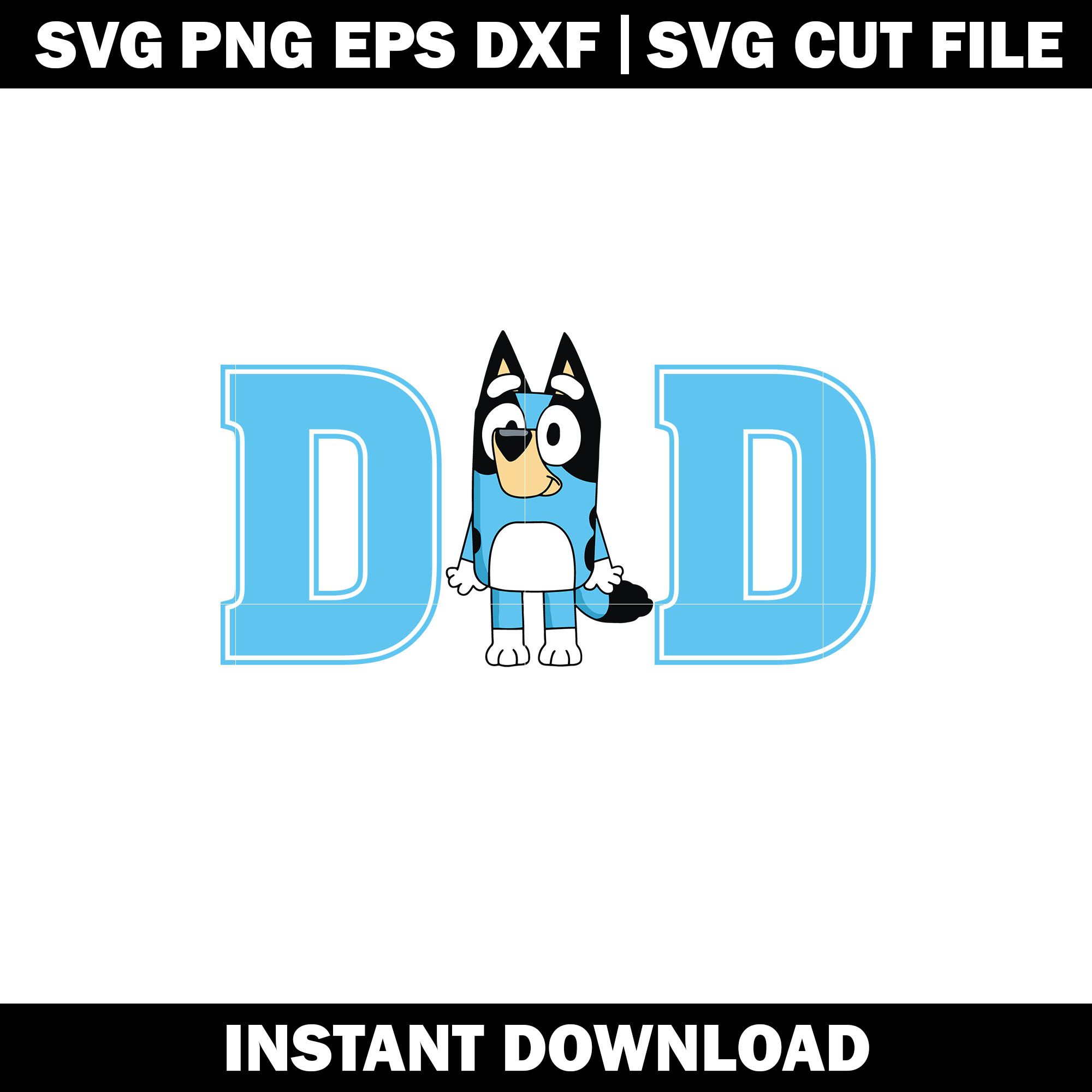 Bluey dad design svg, Bluey cartoon svg, logo file svg, cart | Inspire ...