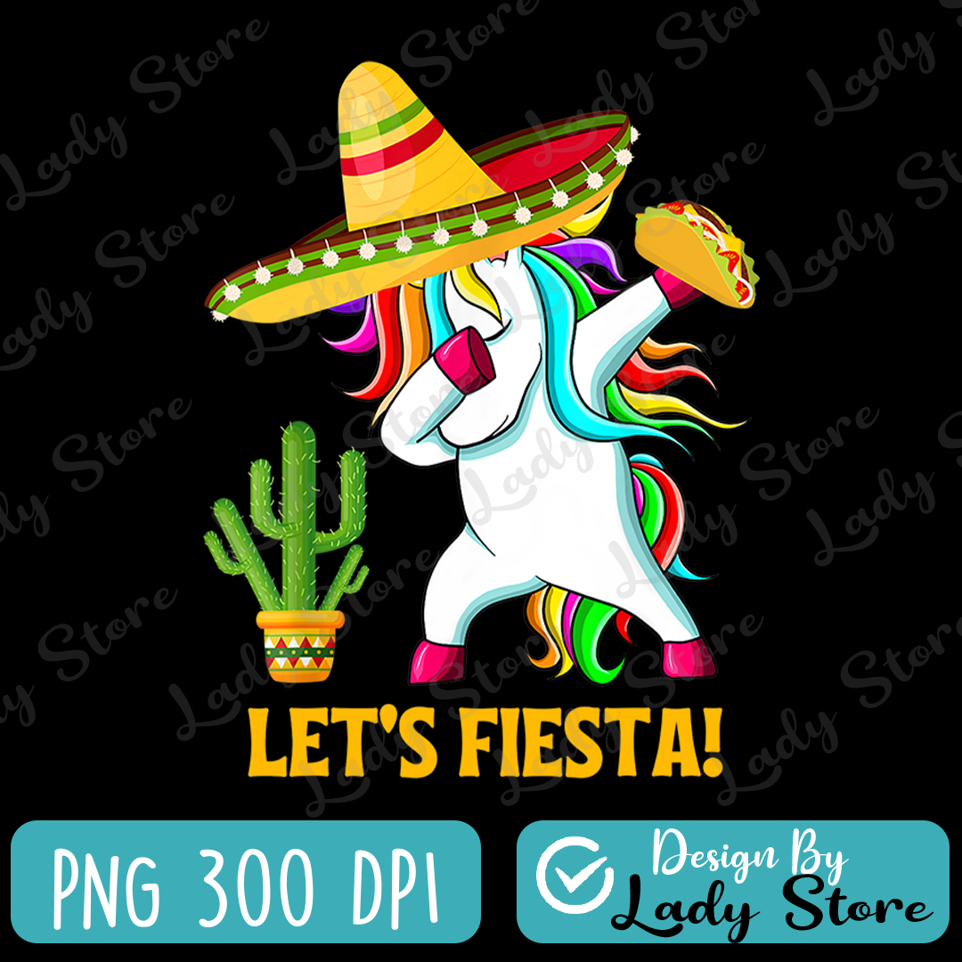 Lets Fiesta Dabbing Unicorn PNG, Unicorn Sublimation Design, - Inspire ...