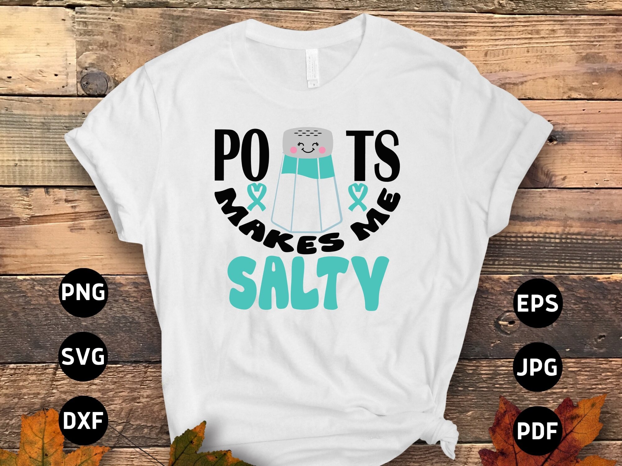 POTS Syndrome Svg Png, POTS Awareness Svg Png, POTS Makes Me Inspire