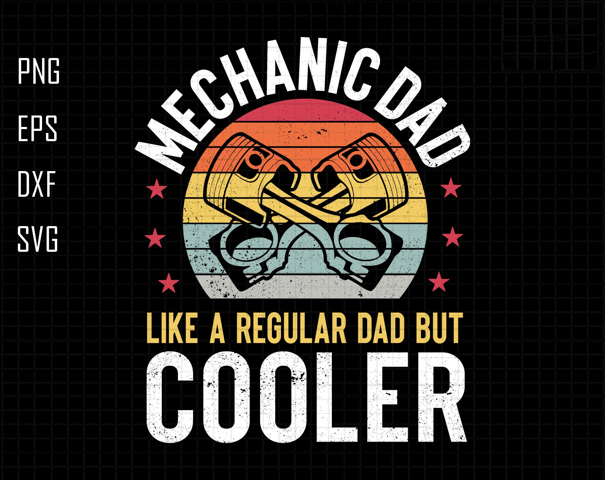 Regular Dad Mechanic Dad Ever Like Regular Dad But Cooler Svg, Mechanic | Inspire ...