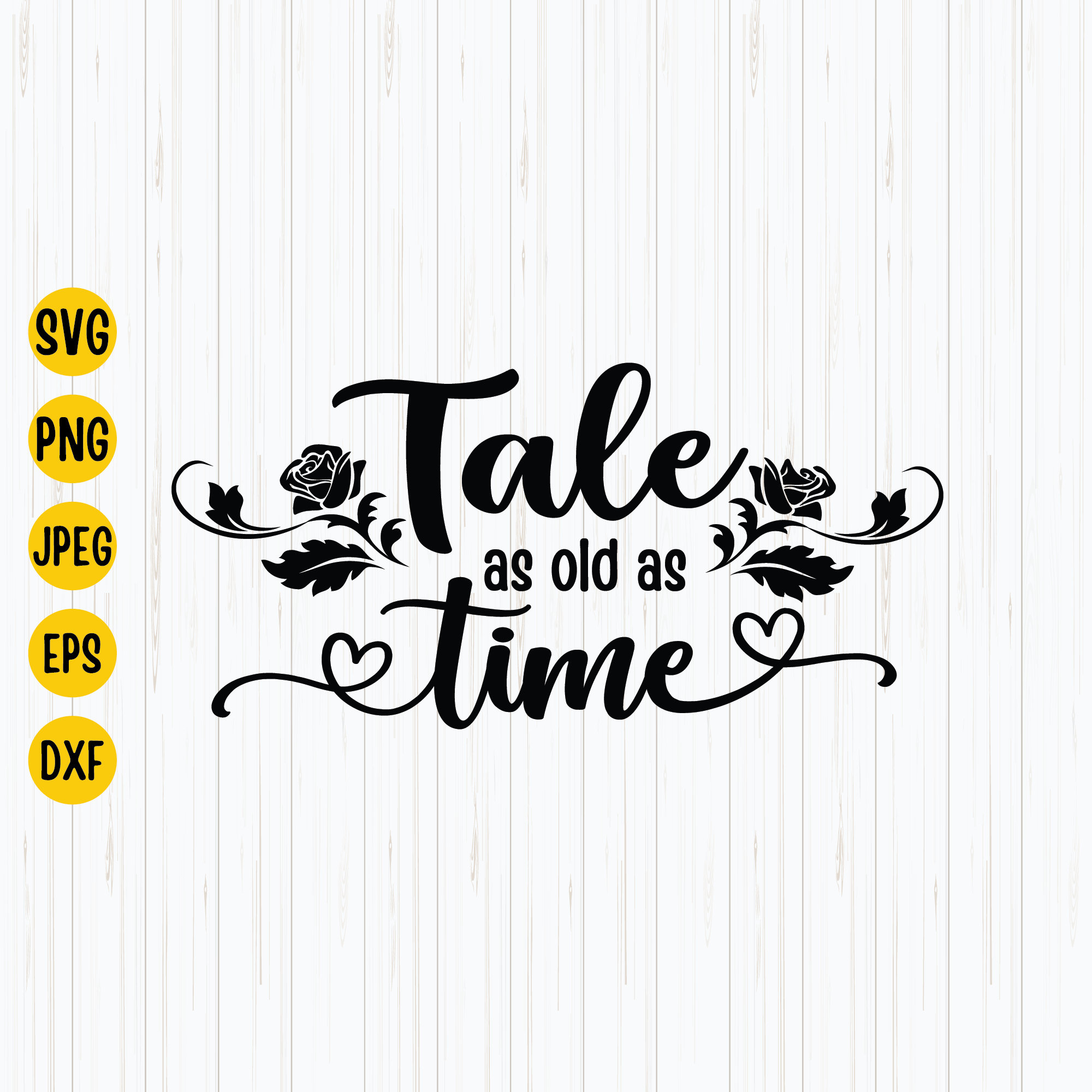 Tale as Old as Time Svg,Png, Jpg, Eps, Beauty and the Beast, - Inspire ...