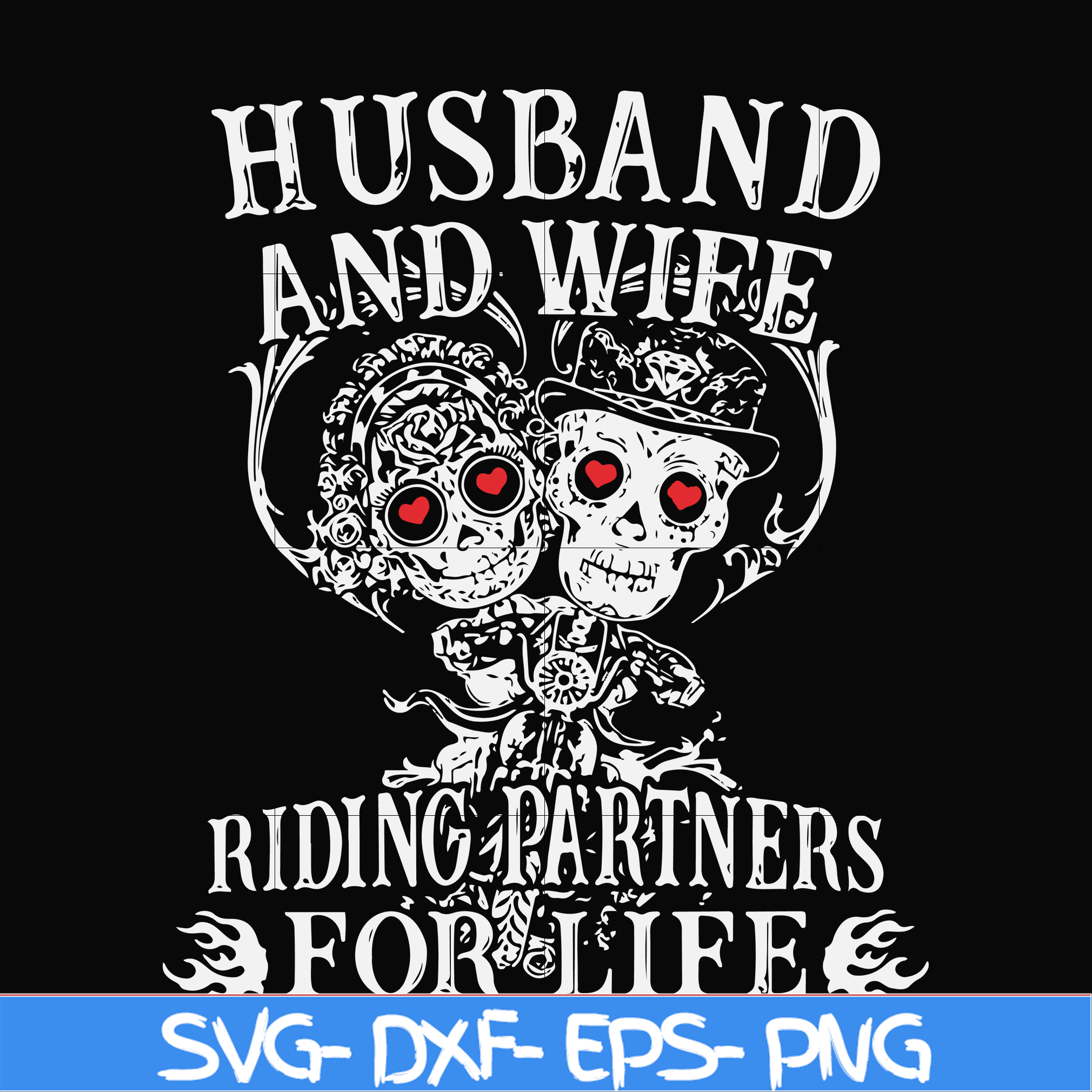 Husband and wife riding partners for life svg, png, dxf, eps Inspire