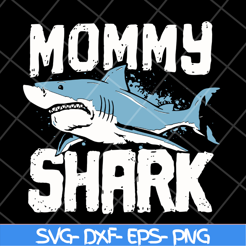 Mommy shark svg, Mother's day svg, eps, png, dxf digital fil | Inspire Uplift