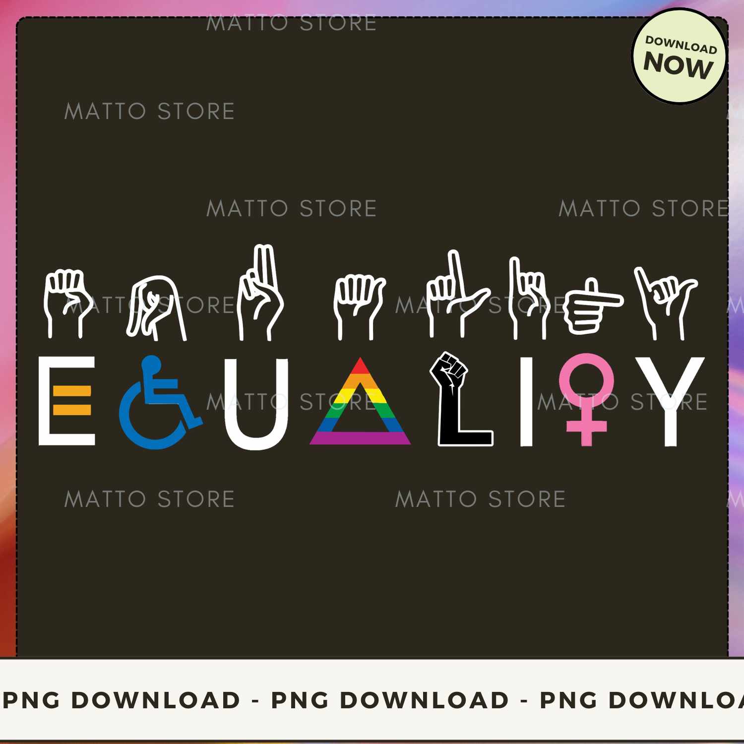 Equality ASL PNG Download, Instant Download Matto Store 74 | Inspire Uplift