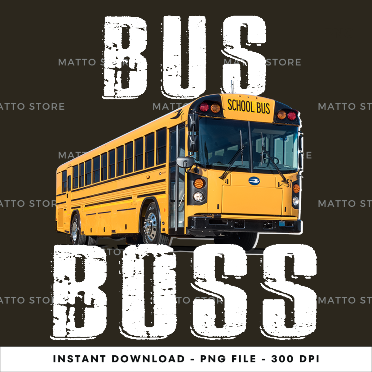 Bus Boss- flat nosed BB 2 Digital PNG File, Instant Download | Inspire ...