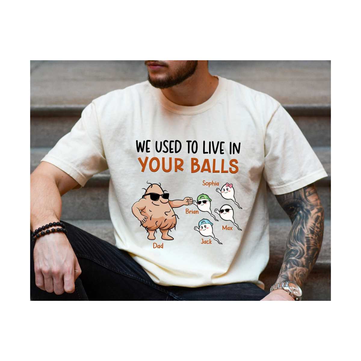 We Used To Live In Your Balls Shirt, Funny Dad