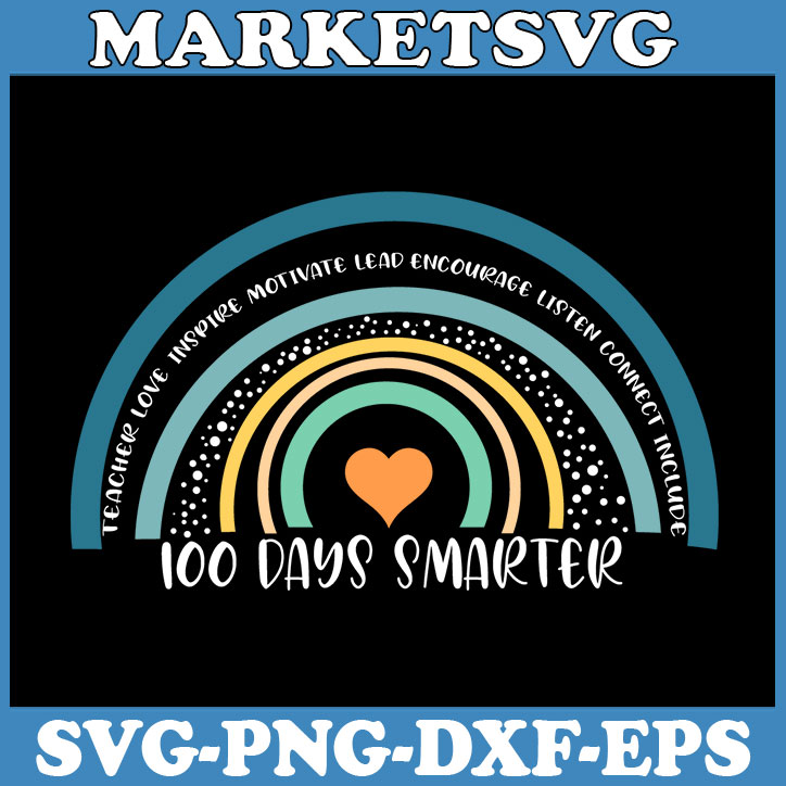 100th Day Of School Teacher vg, 100 Days Smarter Rainbow Wom | Inspire ...