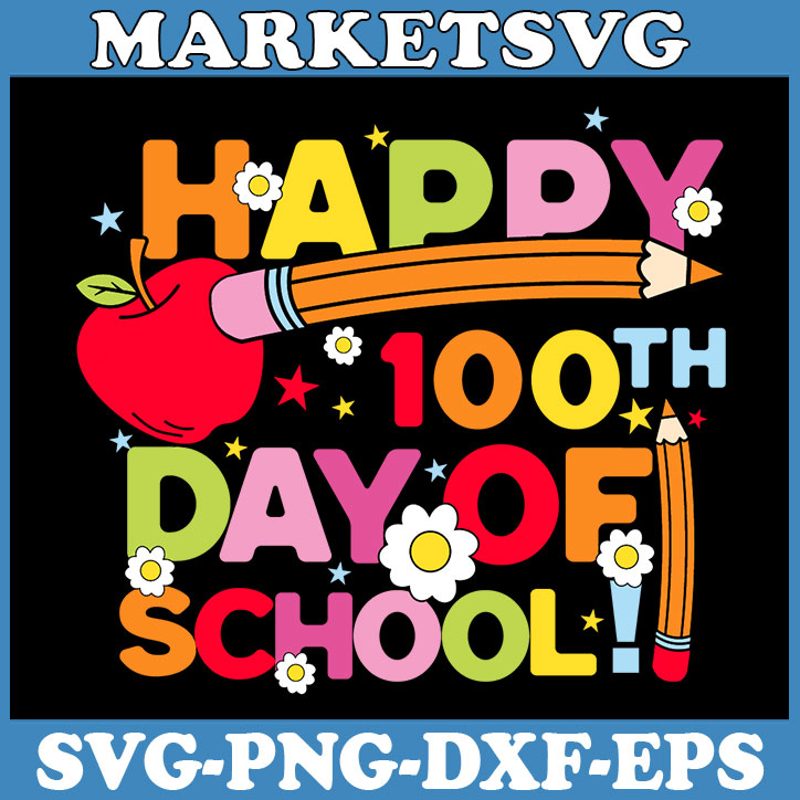 Happy 100th Day Of School Apple Pencil Svg, Teacher Kids 100 | Inspire ...