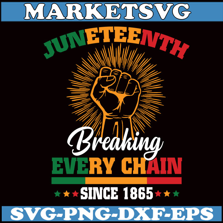 Juneteenth Breaking Every Chain Since 1865 For Women Men Kid | Inspire ...