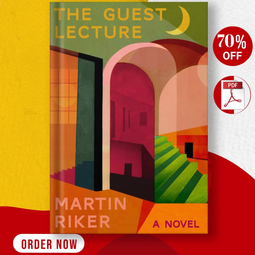 Macrin Rjer The Guest Lecture A Novel Martin Riker | Inspire Uplift