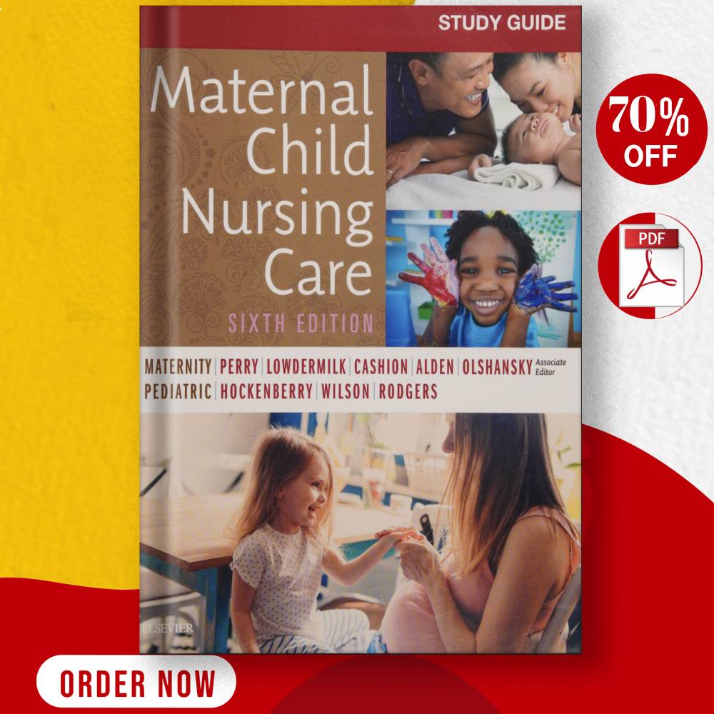 Study guide for Maternal child nursing care, sixth edition | Inspire Uplift