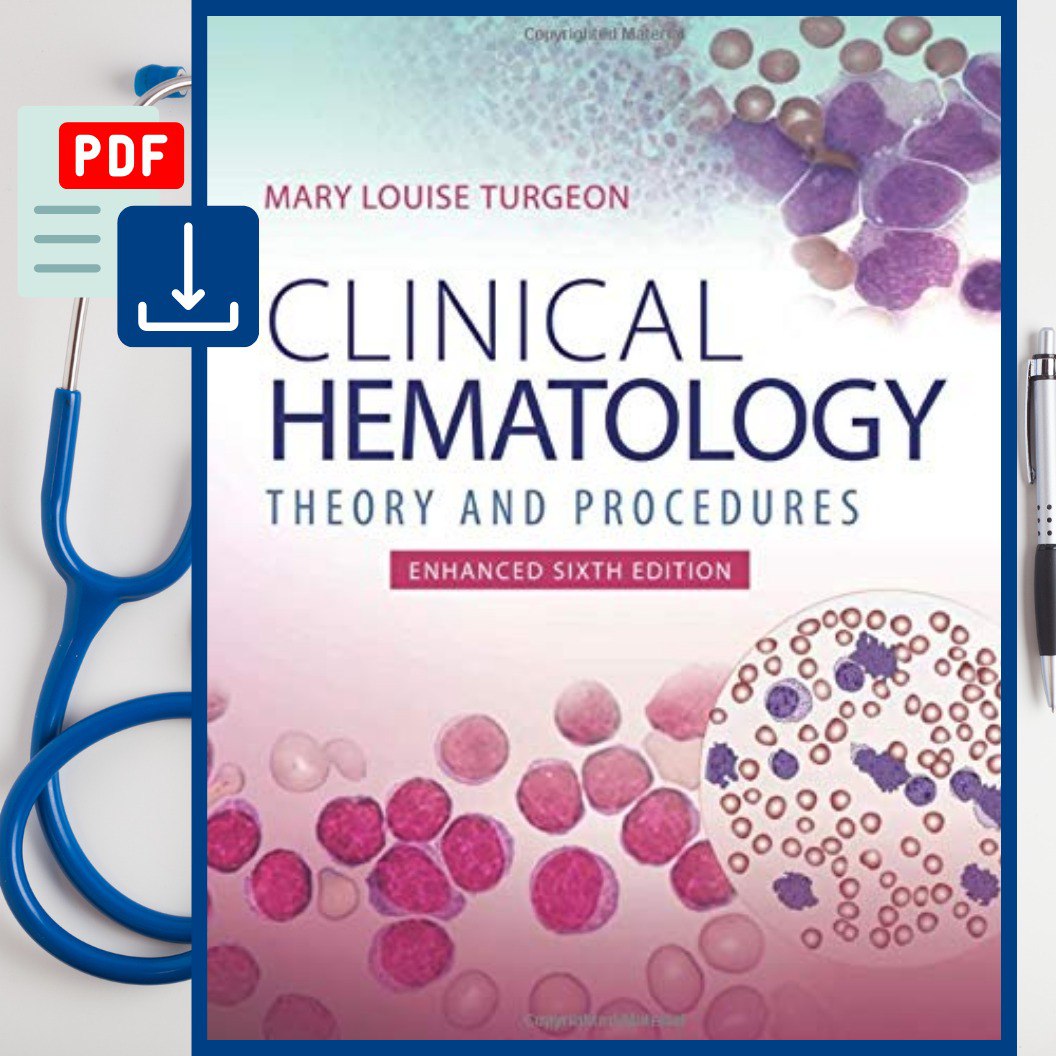 Clinical Hematology Theory and Procedures 6th Edition Turgeo | Inspire ...