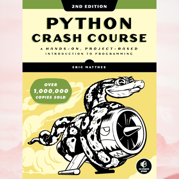 Python Crash Course, 2nd Edition: A Hands-On, Project-Based | Inspire ...
